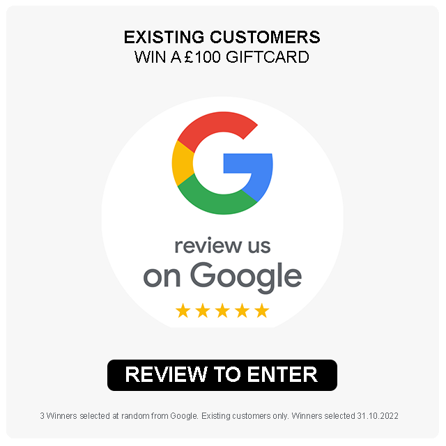 EXISTING CUSTOMERS WIN A100 GIFTCARD review us on Google * %k Kk ok k REVIEW TO ENTER 3Winners sslected at random from Google. Existing custormers orly. Winners sslected 31.10.2022 